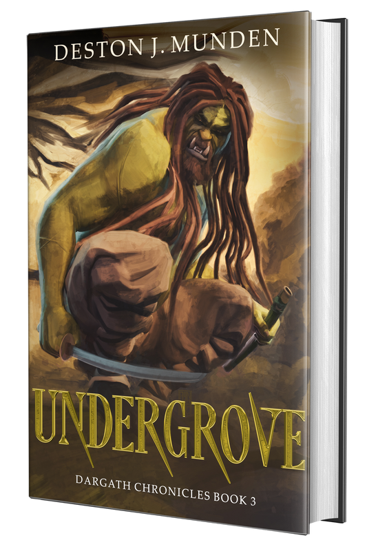 Undergrove: Dargath Chronicles: Book 3