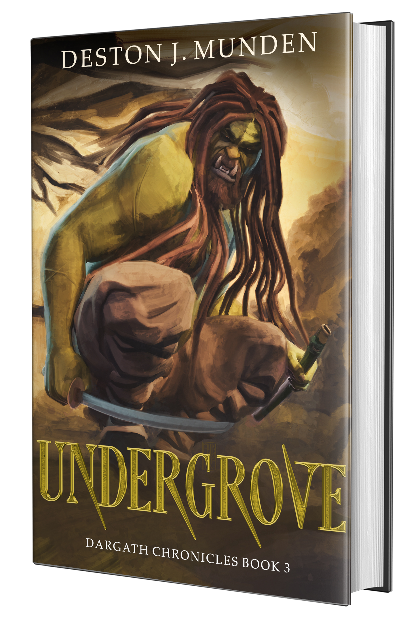 Undergrove: Dargath Chronicles: Book 3